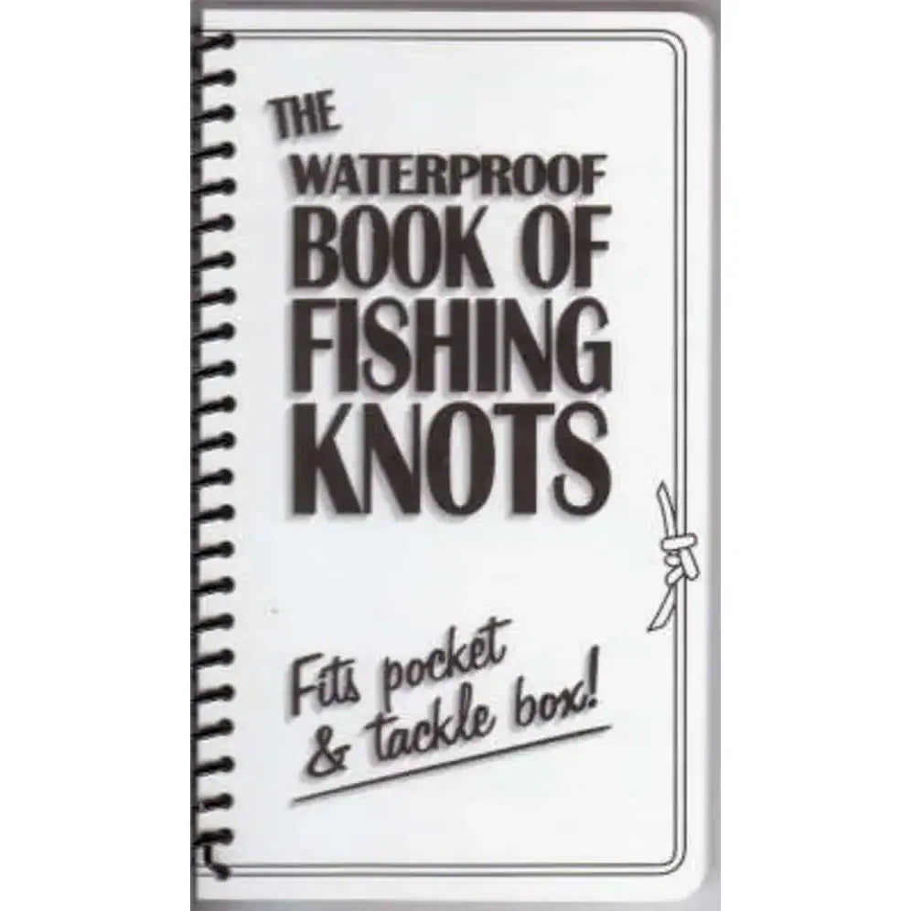 The Waterproof Book of New Zealand Fishing Knots